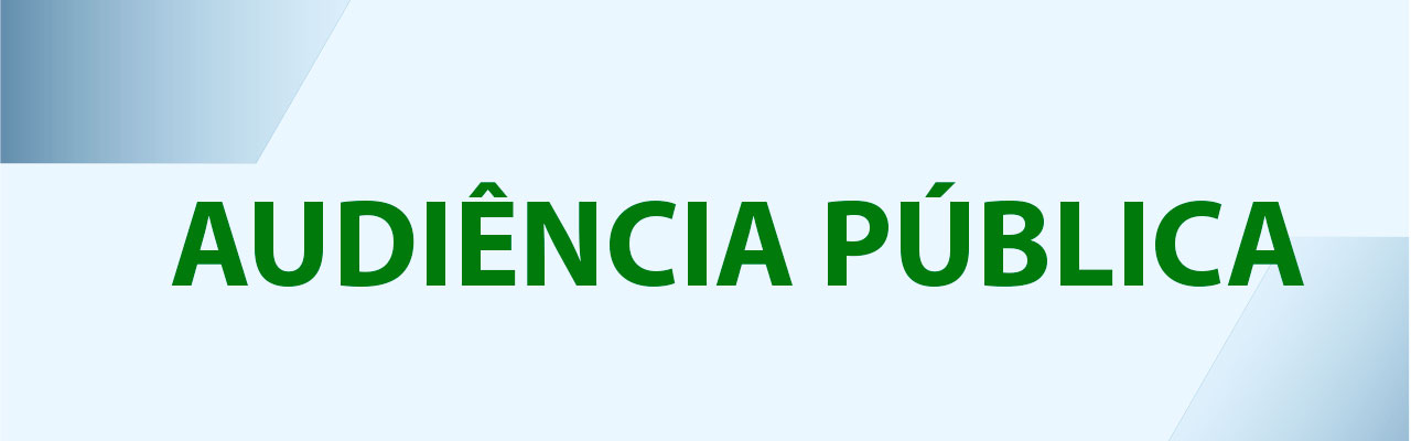 Audiência Pública de licenciamento da empresa FERRO + Mineração S.A