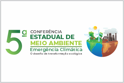 5ª Conferência Estadual de Meio Ambiente